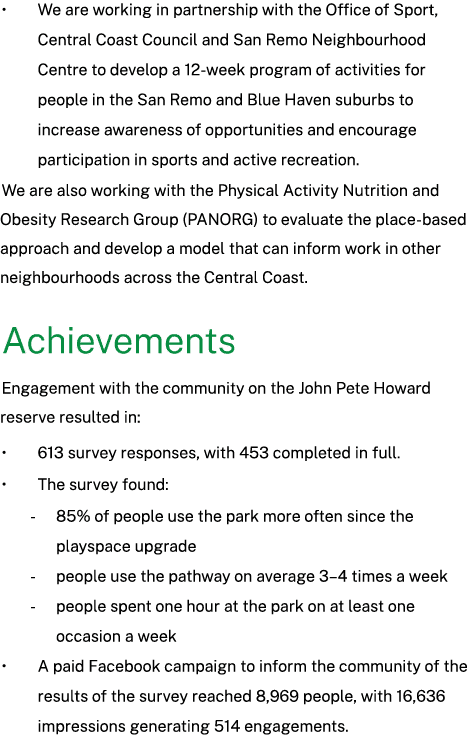 • We are working in partnership with the Office of Sport, Central Coast Council and San Remo Neighbourhood Centre to ...