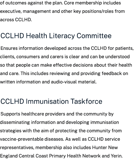 of outcomes against the plan. Core membership includes executive, management and other key positions/roles from acros...