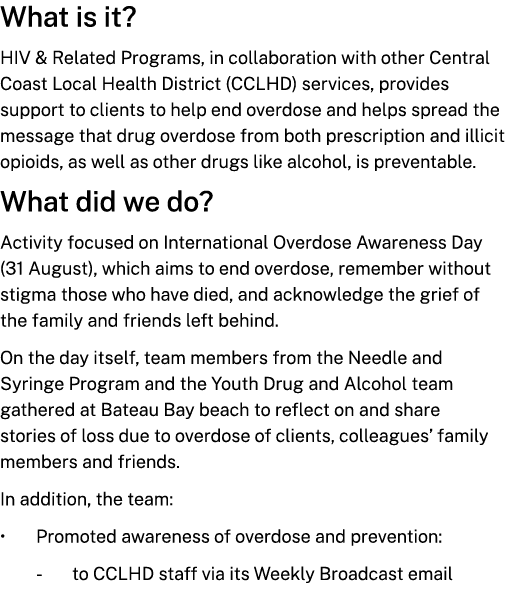 What is it? HIV & Related Programs, in collaboration with other Central Coast Local Health District (CCLHD) services,...