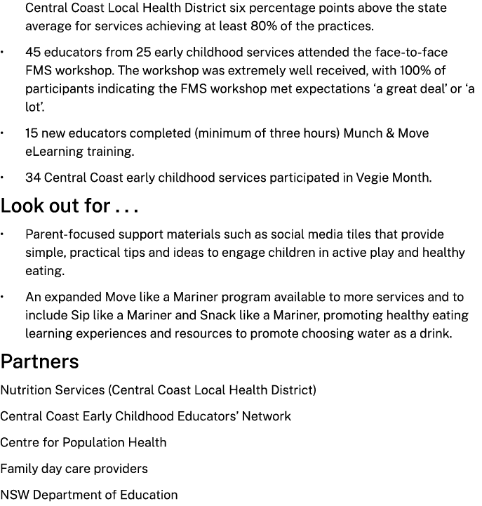 Central Coast Local Health District six percentage points above the state average for services achieving at least 80%...