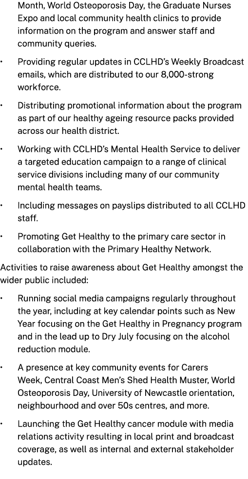 Month, World Osteoporosis Day, the Graduate Nurses Expo and local community health clinics to provide information on ...
