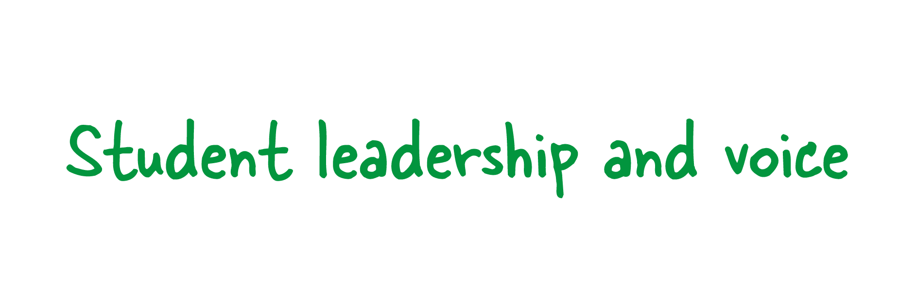 Student leadership and voice