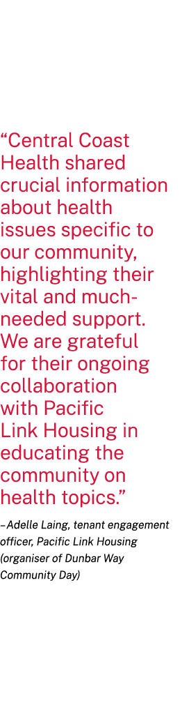 “Central Coast Health shared crucial information about health issues specific to our community, highlighting their vi...